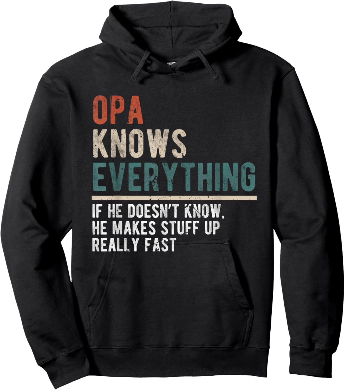 Opa Knows Everything Funny Grandpa Humor Joke Quote Hoodie - Hoodie | Black