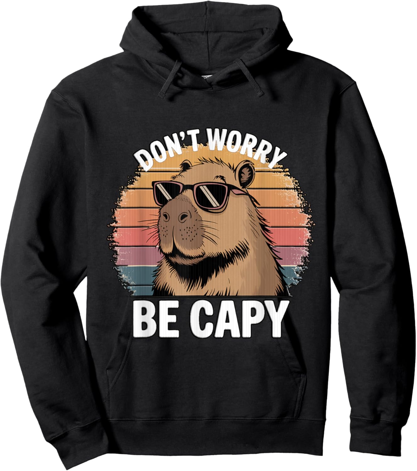 Funny Don't Be Worry Be Capy Cool Capybara Animal Hoodie - Hoodie | Black