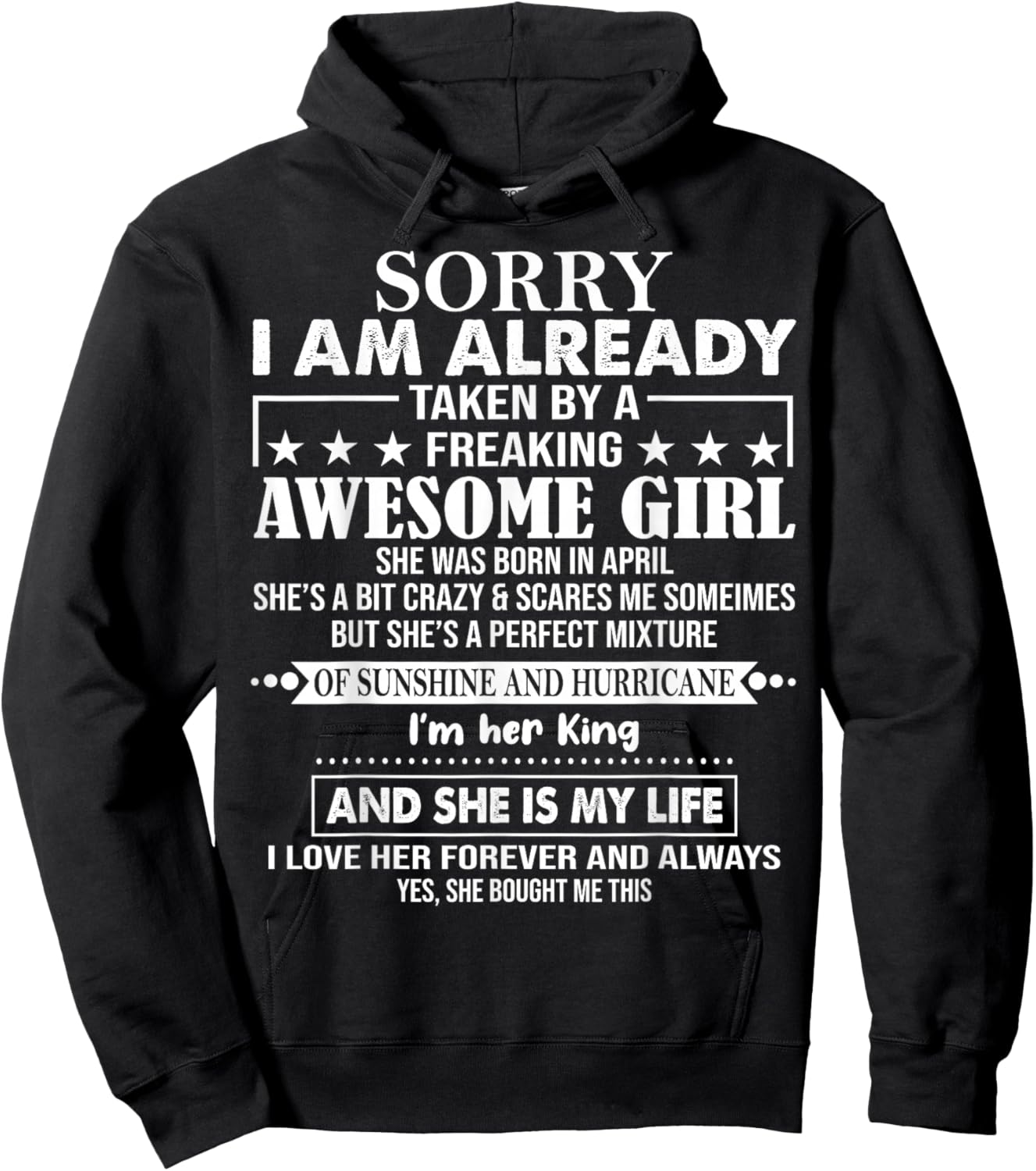 Sorry I Am Already Taken By A Freaking Awesome Girl APRIL Hoodie - Hoodie | Black