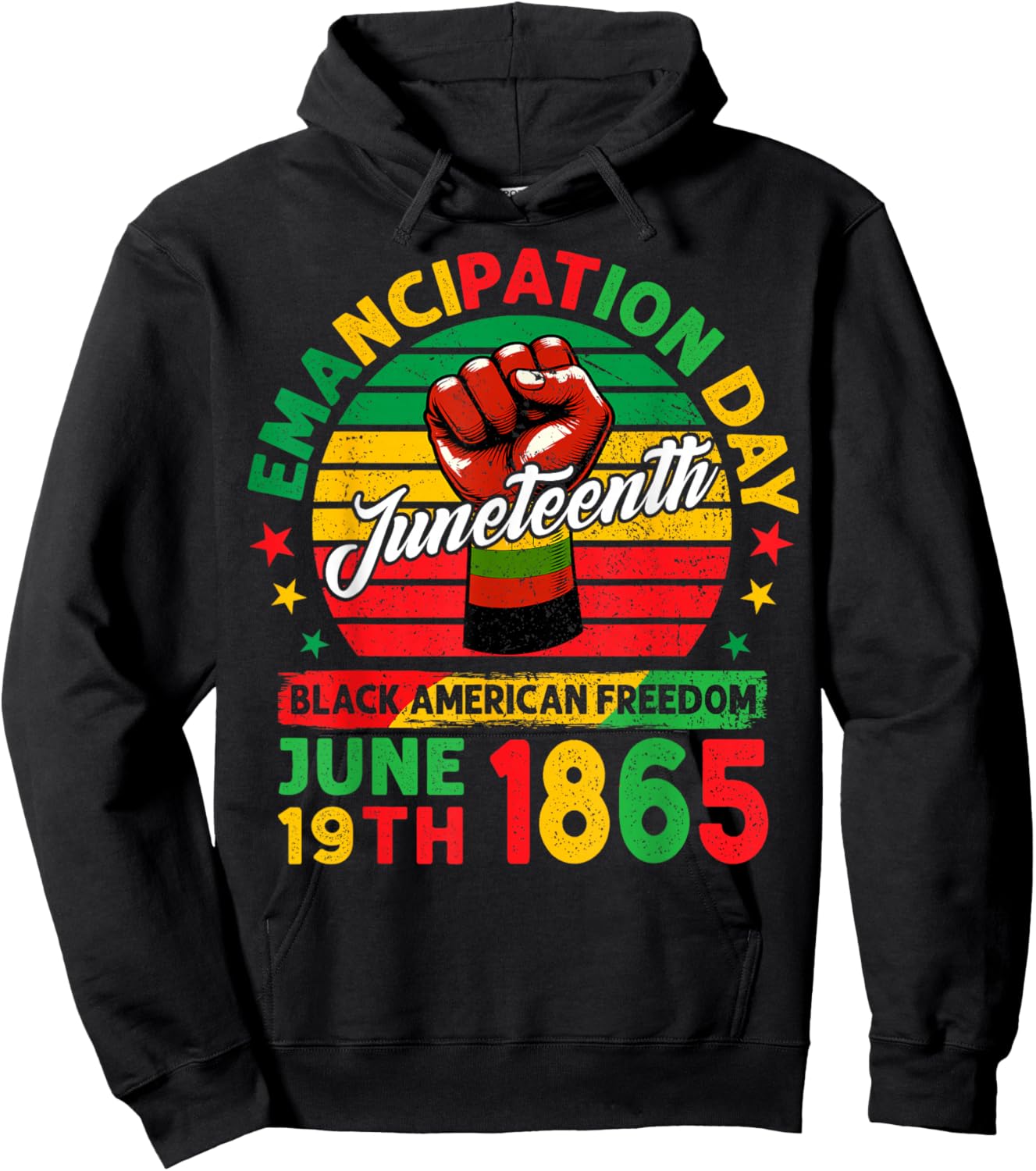 Juneteenth Black American Freedom 1865 Emancipation Day Hoodie - Hoodie | Black