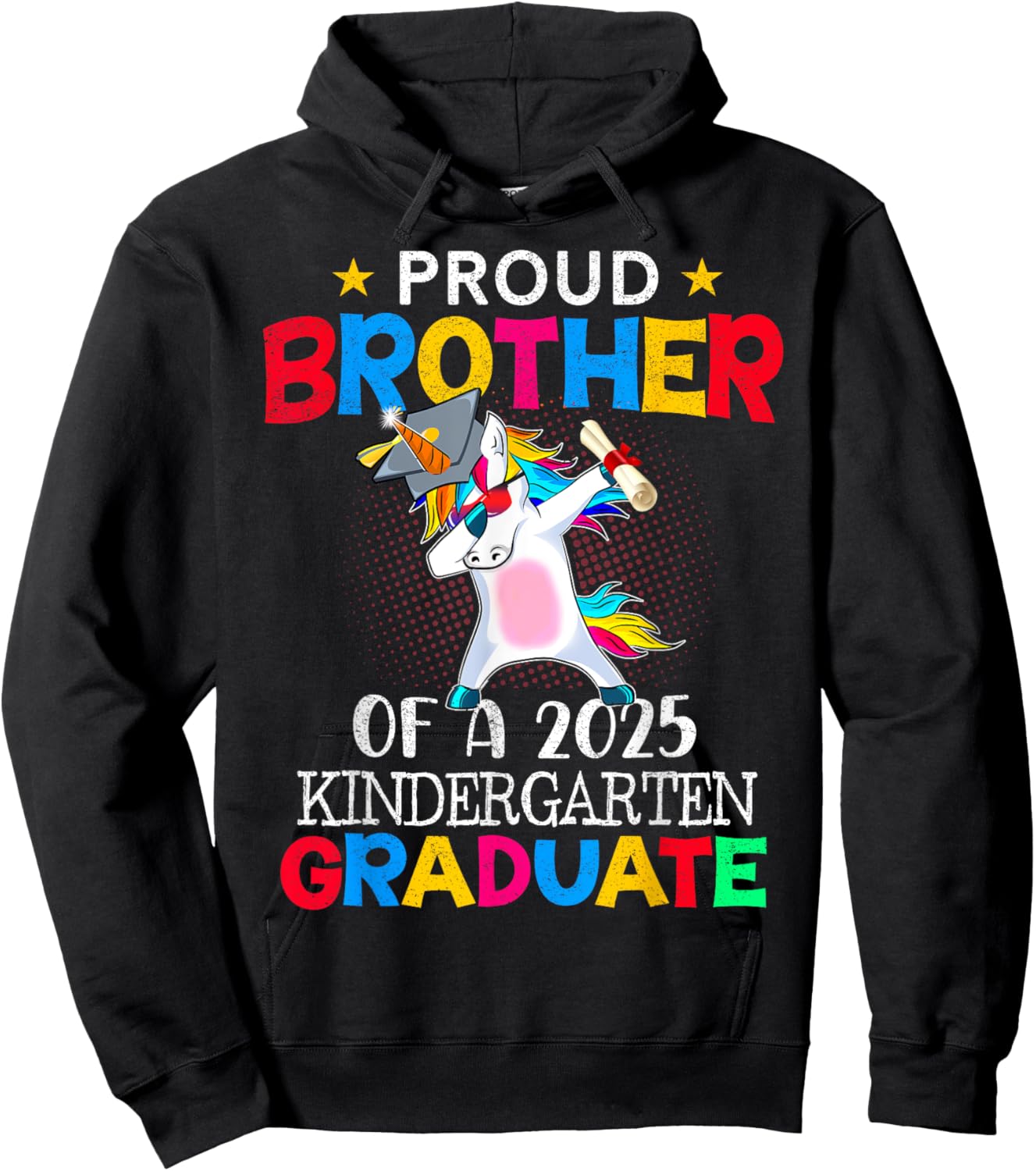 Proud Brother Of A 2025 Kindergarten Graduate Unicorn Dab Hoodie - Hoodie | Black