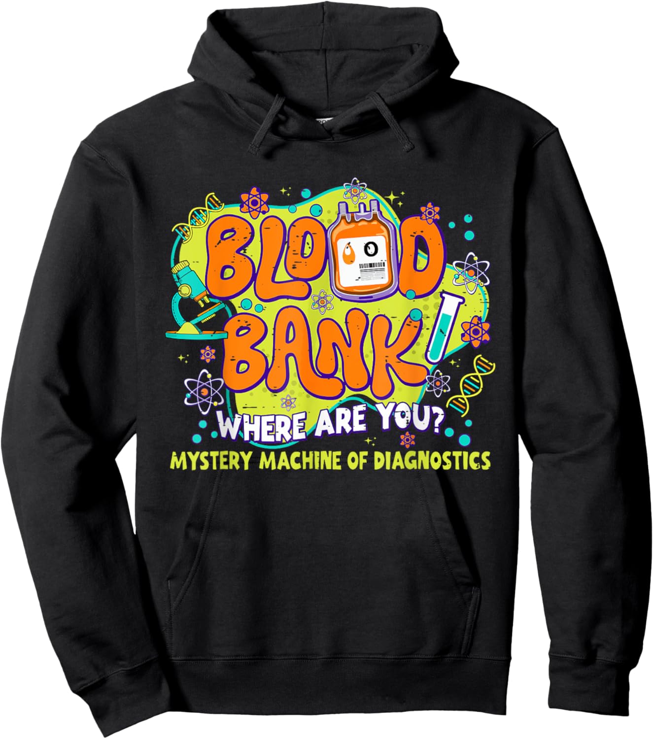 Blood Bank Mystery Machine Of Diagnostics Lab Week 2025 Hoodie - Hoodie | Black