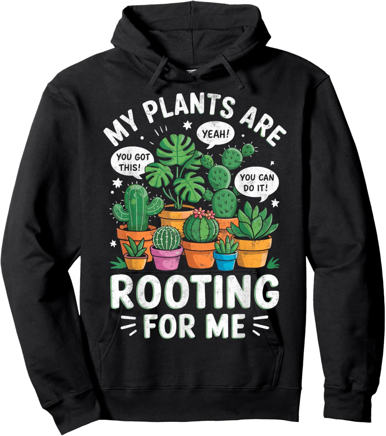 My Plants are Rooting for Me Gardening Planting Lover Hoodie - Hoodie | Black
