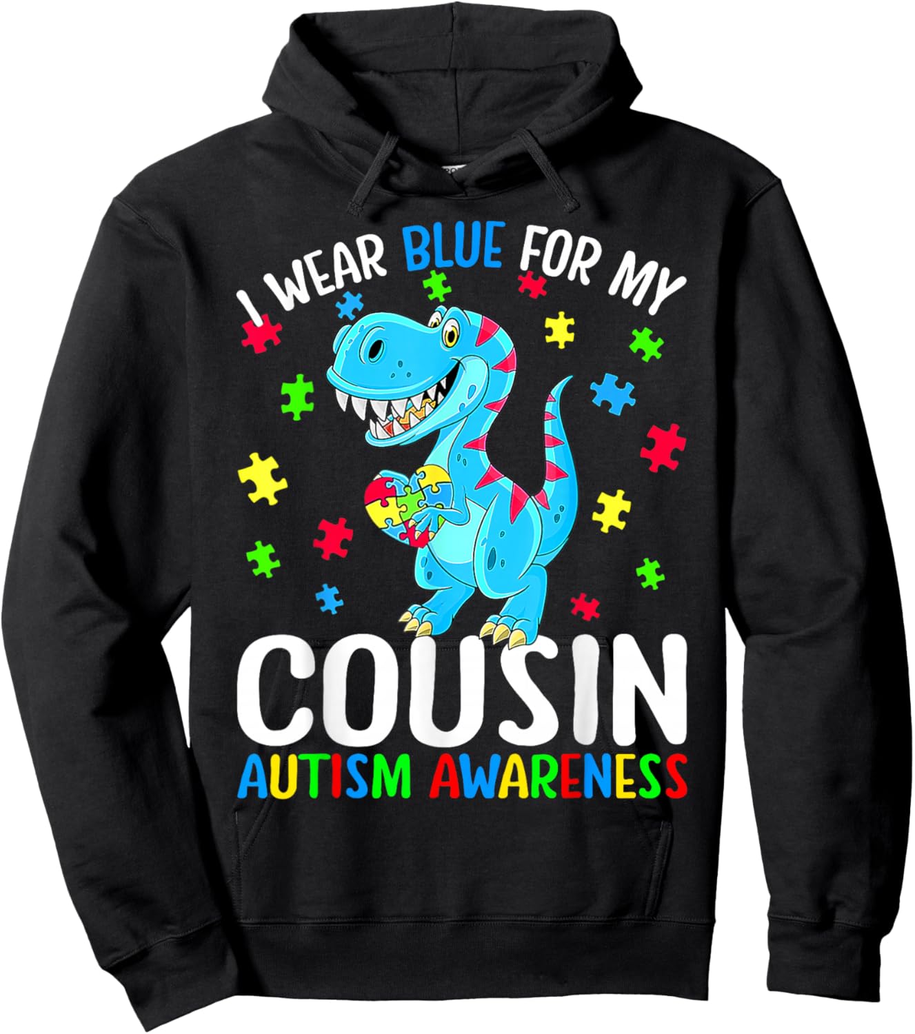 I Wear Blue For My Cousin Autism Awareness Dinosaur Hoodie - Hoodie | Black