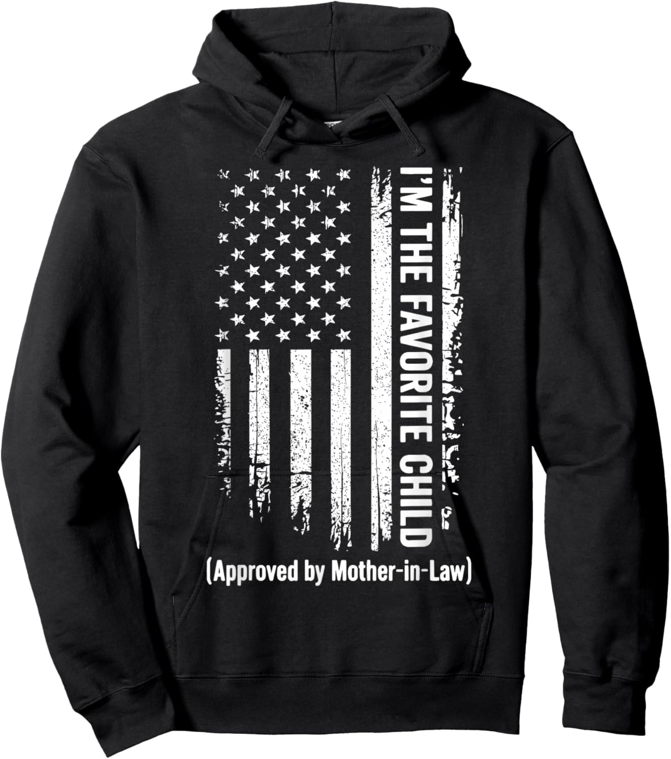 Favorite Child Son in Law Funny Mother in Law Approved Humor Hoodie - Hoodie | Black