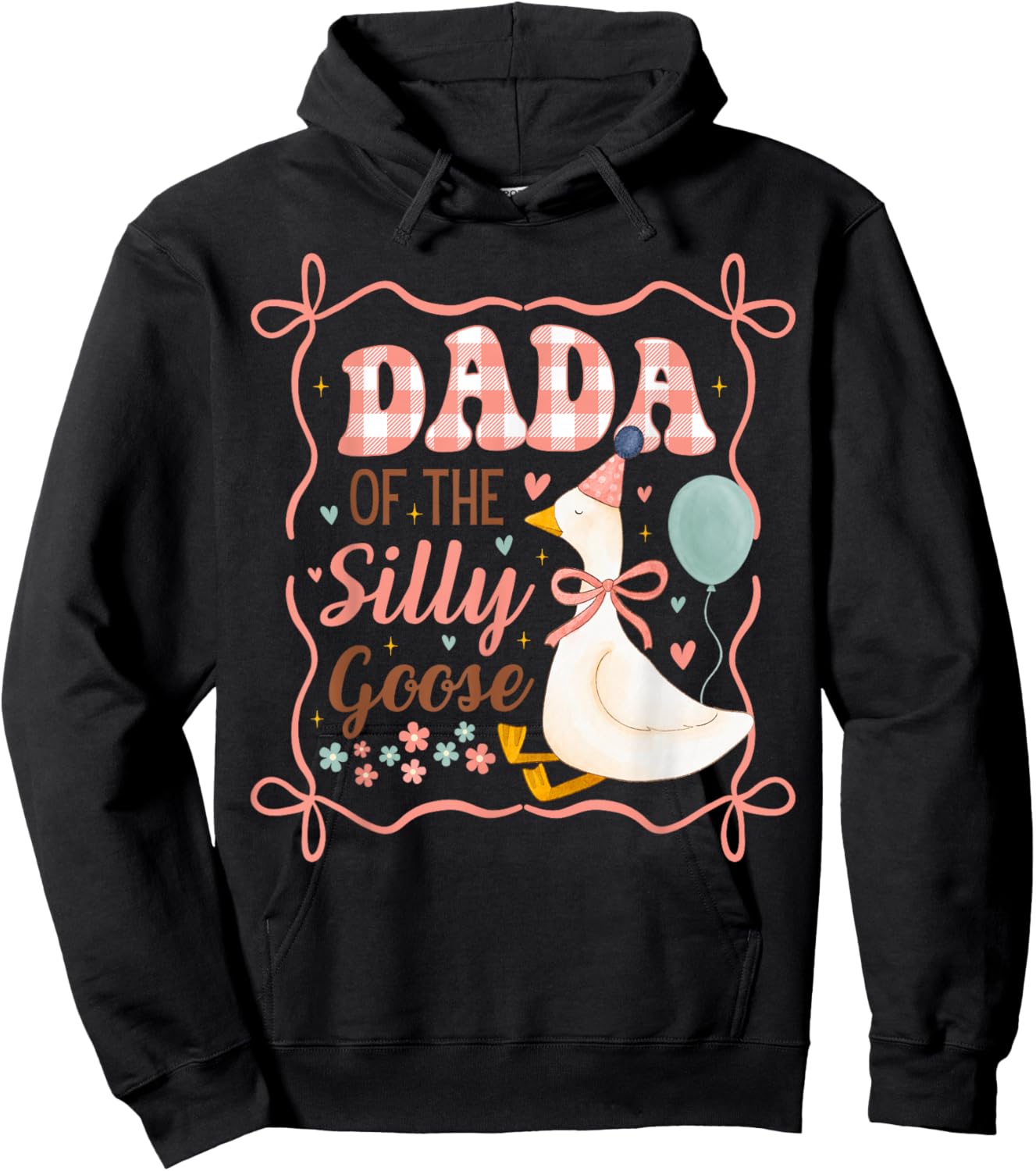 Dada of The Silly Goose Birthday Party Matching Family Hoodie - Hoodie | Black