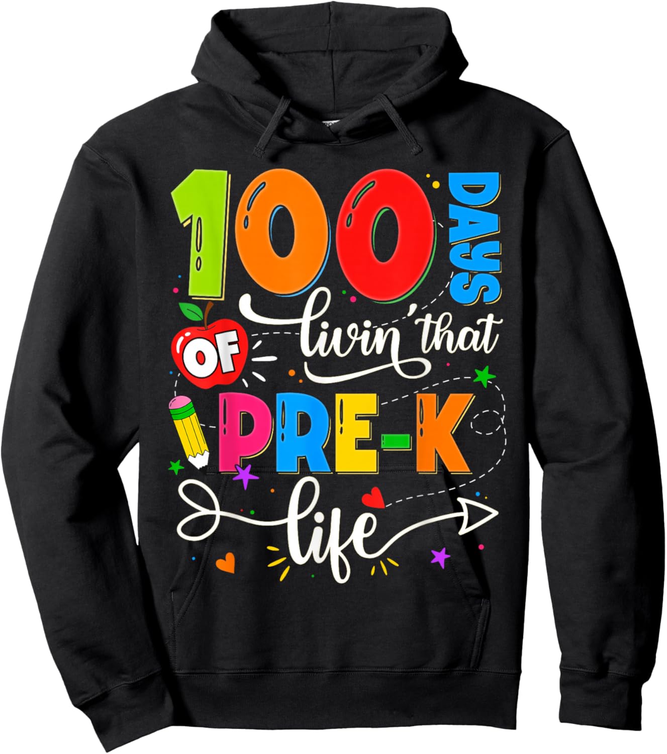 100 Days of Living That Pre-K Life Boy Girl Teacher Hoodie - Hoodie | Black