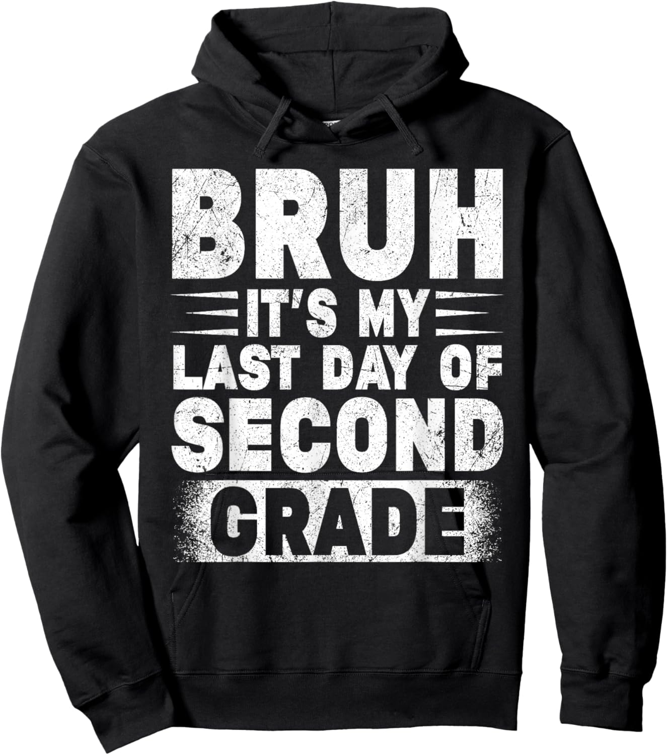 Bruh It's My Last Day Of 2nd Grade Teacher Gradutation Hoodie - Hoodie | Black