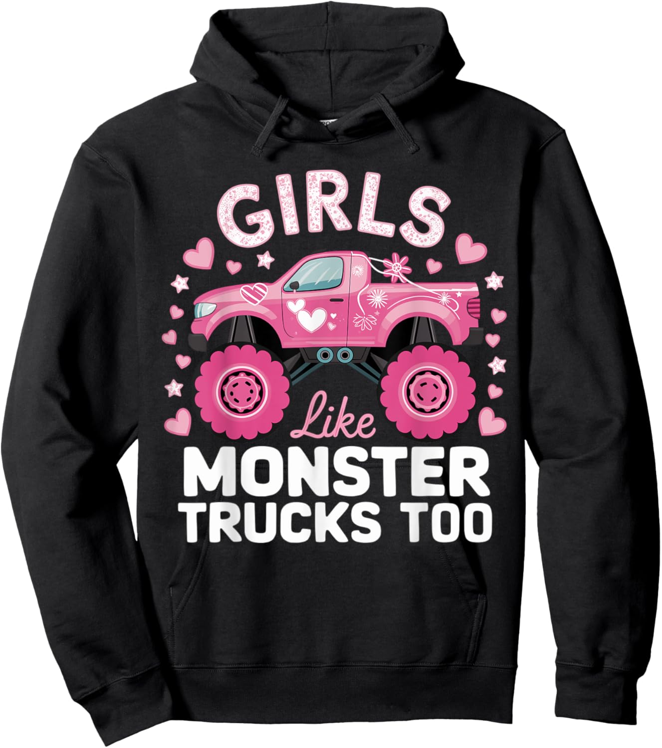 Cute Monster Truck Girls Like Monsters Too Hoodie - Hoodie | Black