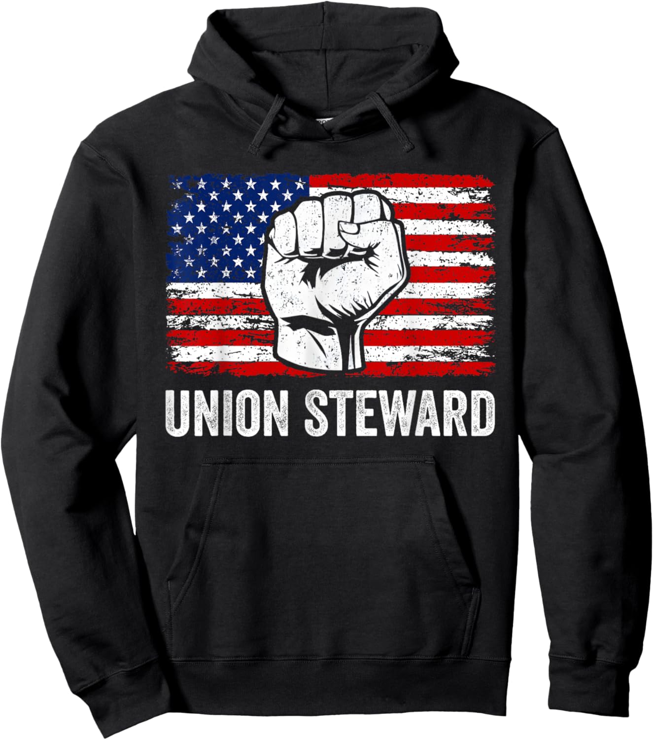 Union Steward USA American Flag Pro Union Workers Rights Hoodie - Hoodie | Black