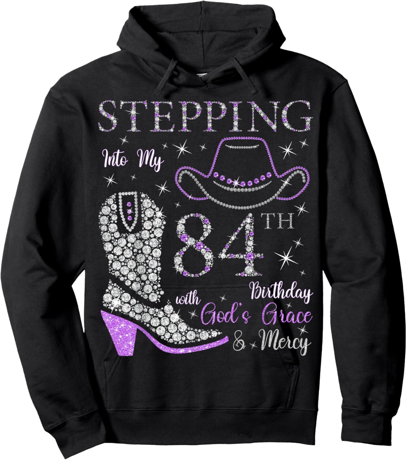 Stepping Into My 84th Birthday With God's Grace and Mercy Hoodie - Hoodie | Black