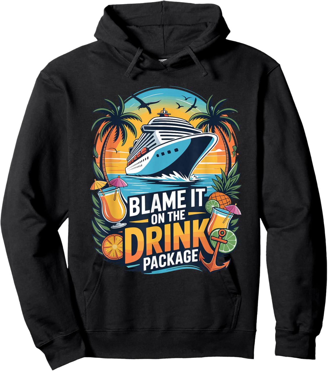 Blame It On The Drink Package Funny Cruise Hoodie - Hoodie | Black