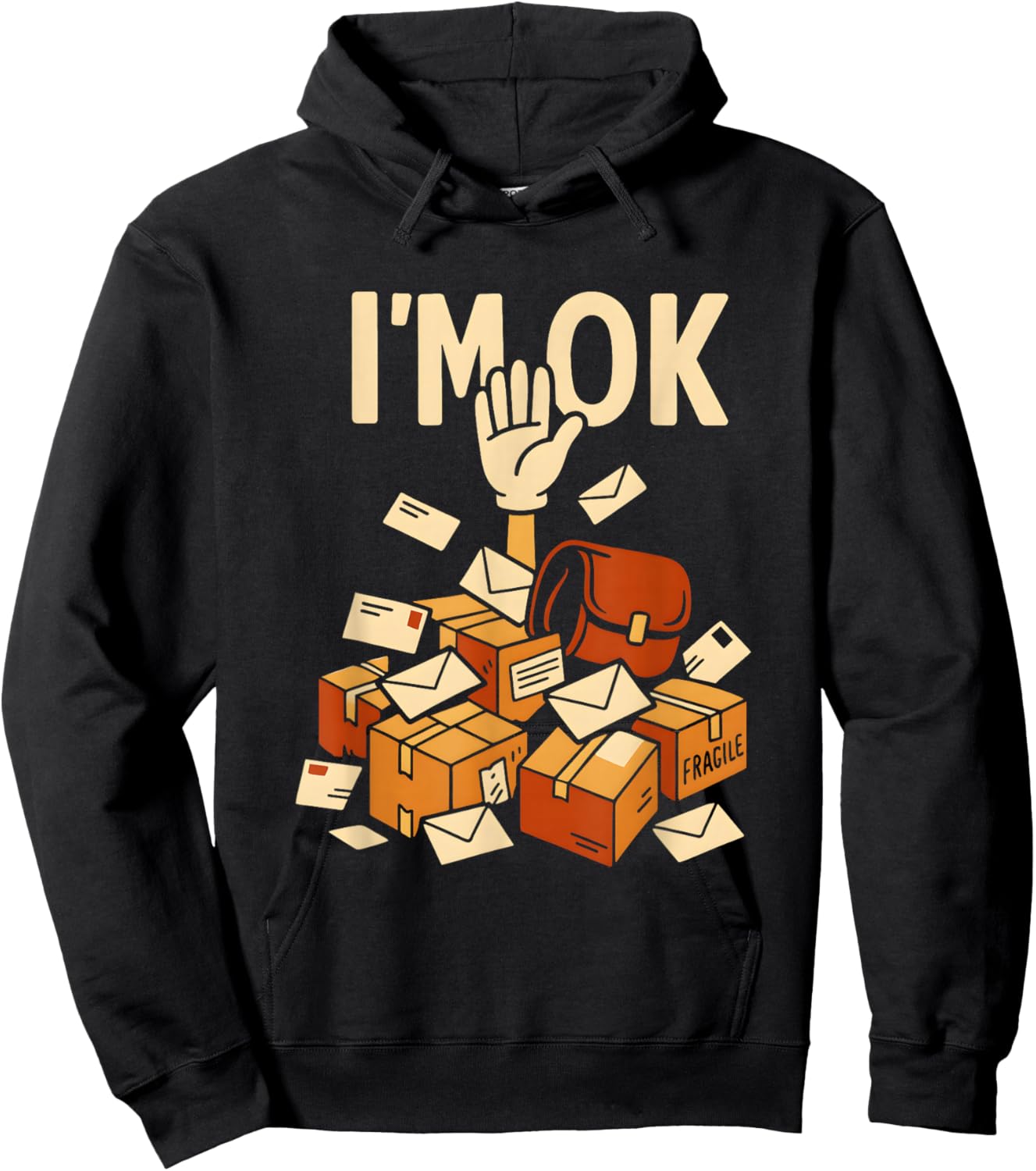 I'm OK Mail Carrier Postal Worker Courier Delivery Driver Hoodie - Hoodie | Black