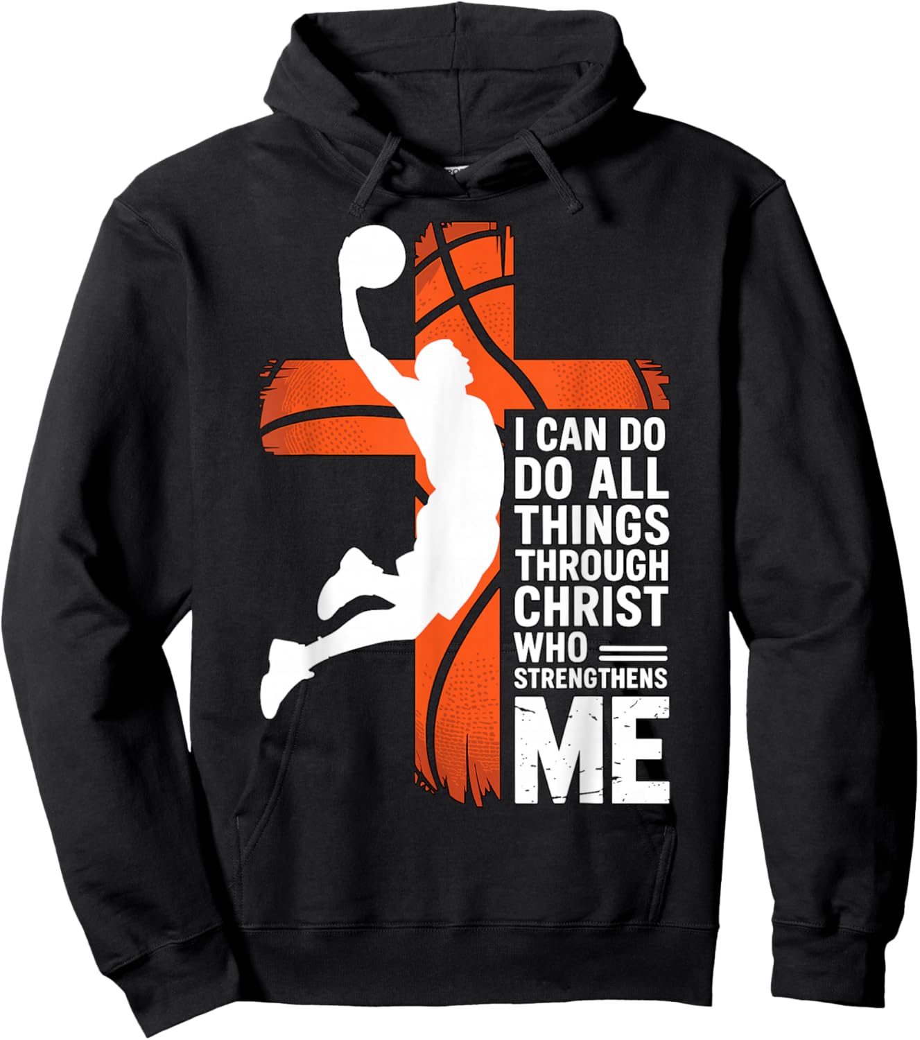 Basketball I Can Do All Things Through Christ Hoodie - Hoodie | Black