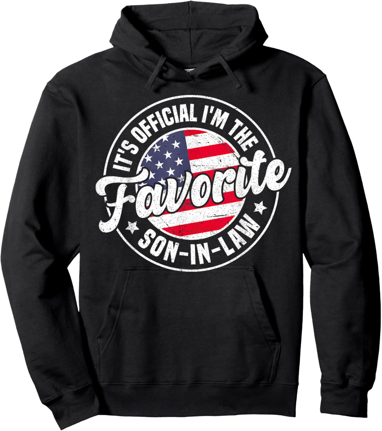 It's Official I'm The Favorite Son in Law Fathers Day Hoodie - Hoodie | Black