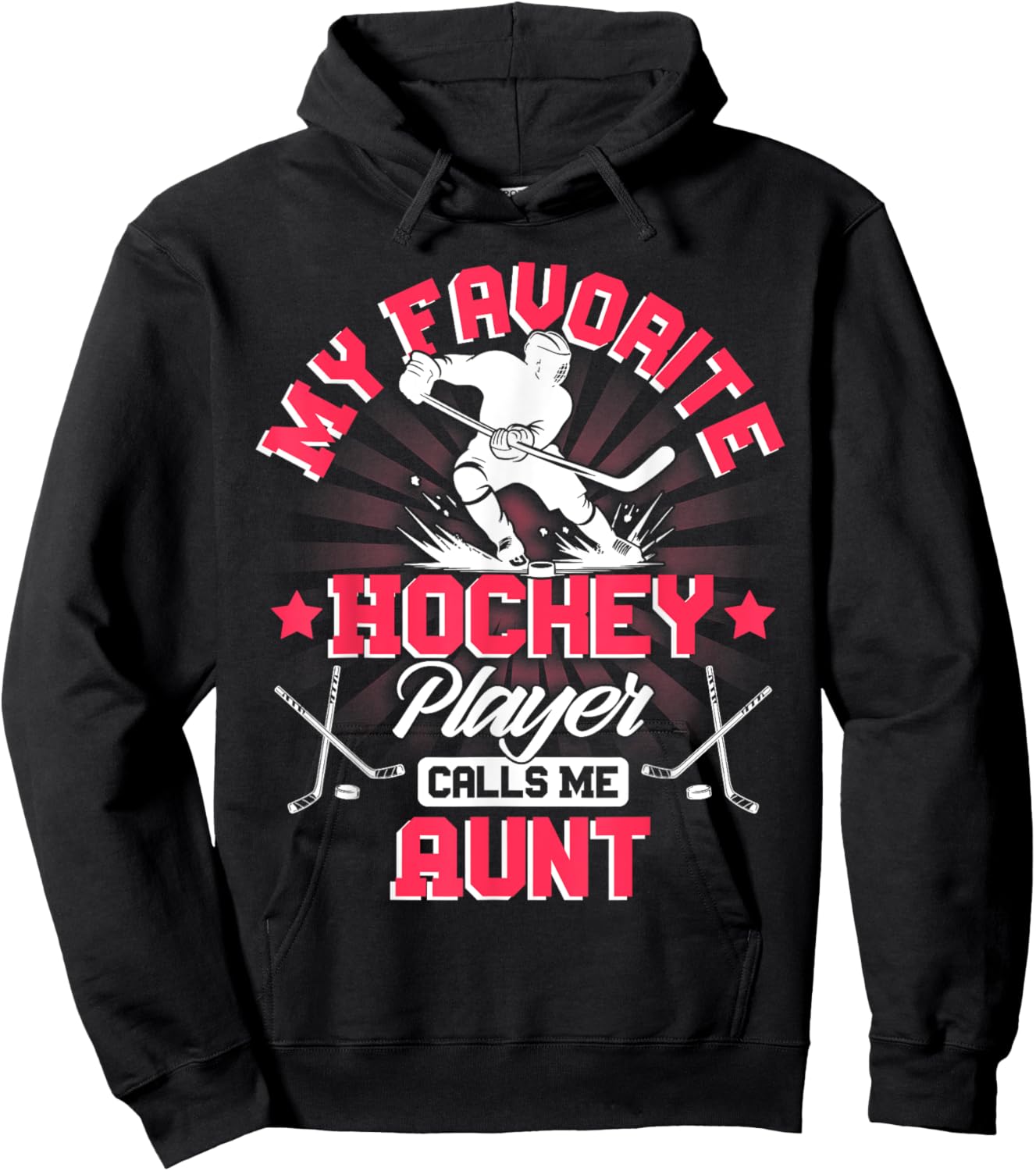 Hockey Player Ice My Favorite Hockey Player Calls Me Aunt Hoodie - Hoodie | Black