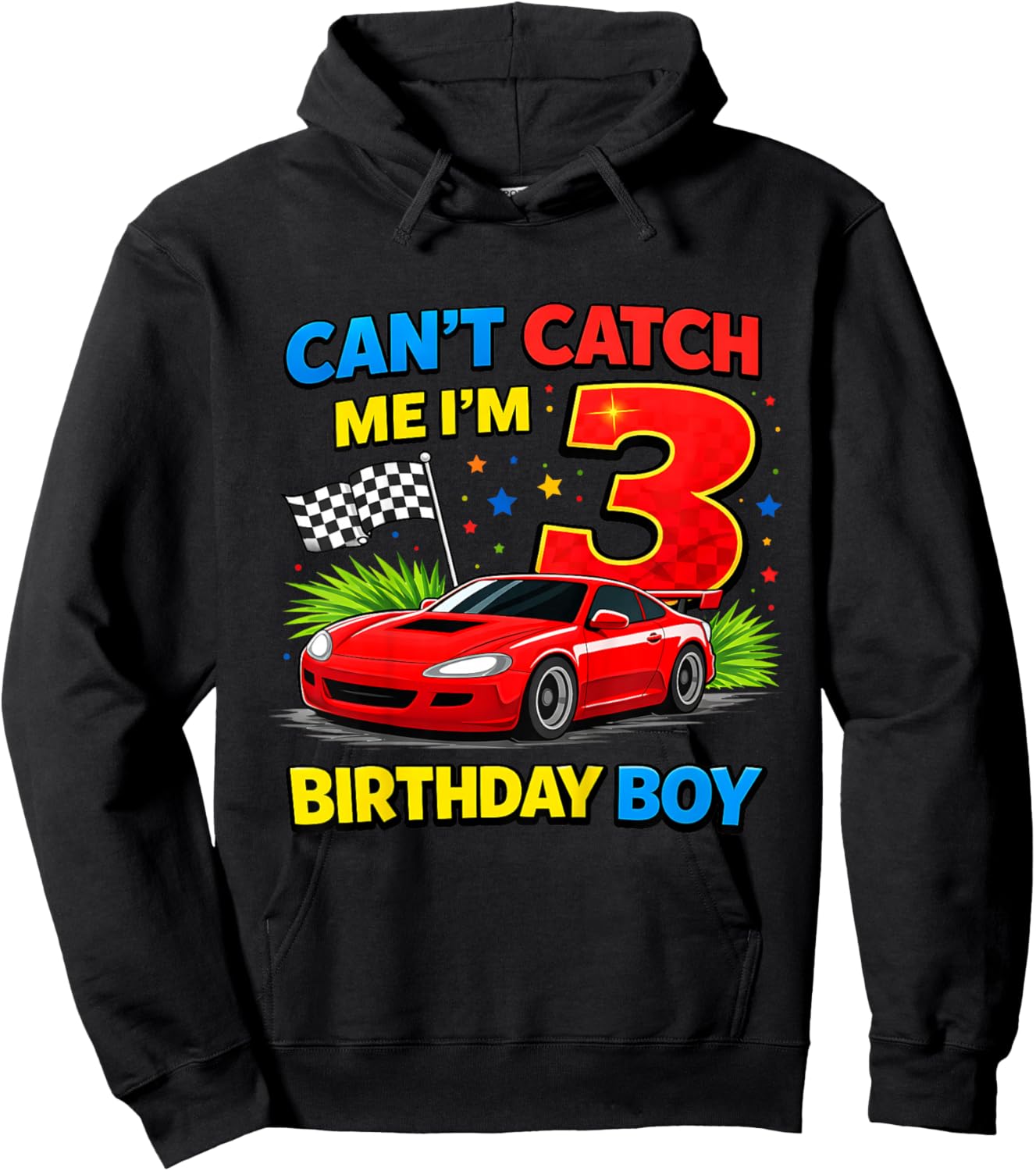 Race Car Racing 3rd Birthday Can't Catch Me I'm 3 Boy Hoodie - Hoodie | Black