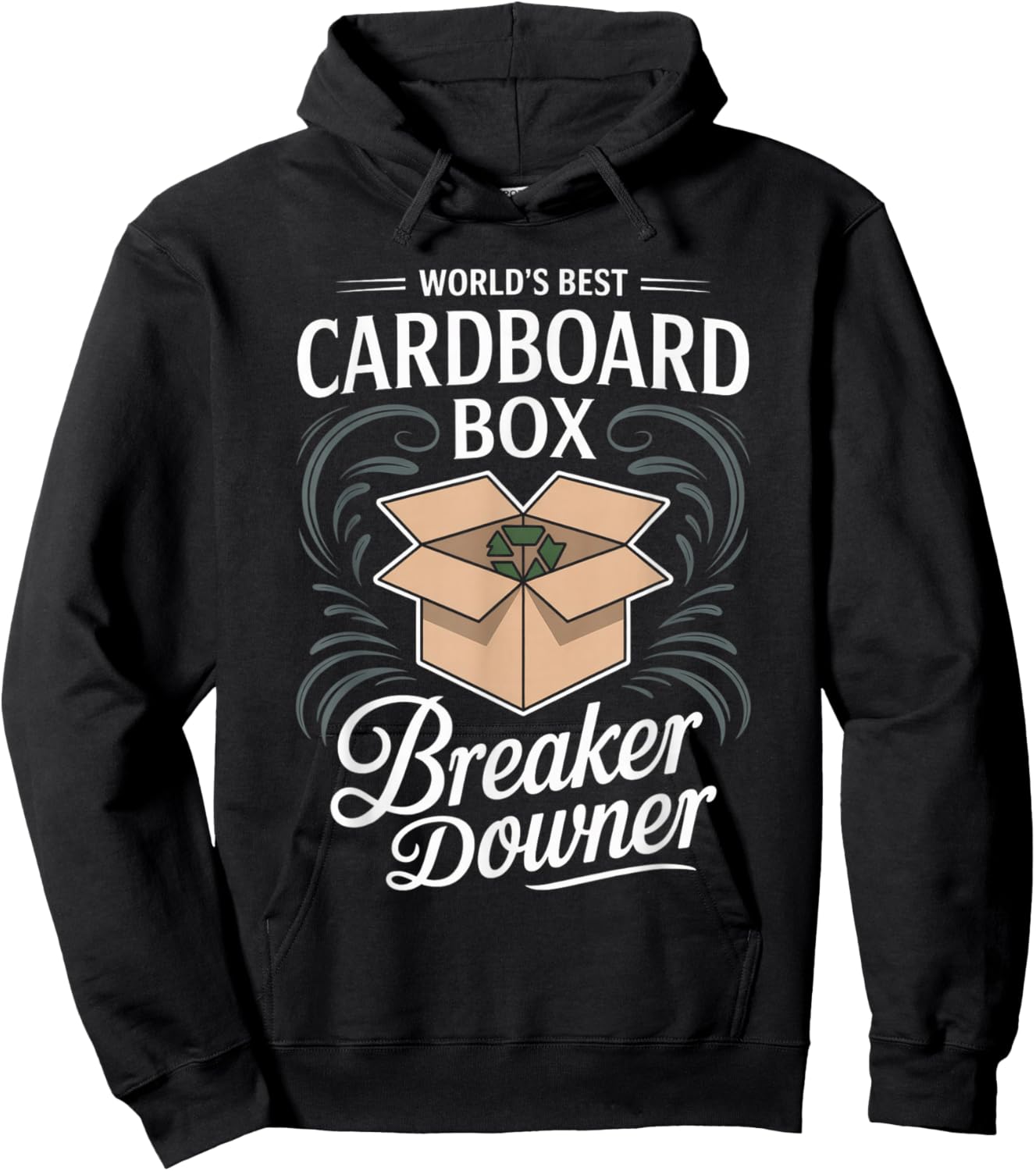 Funny Cardboard Box Breaker Downer Sarcastic Recycling Hero Hoodie - Hoodie | Black