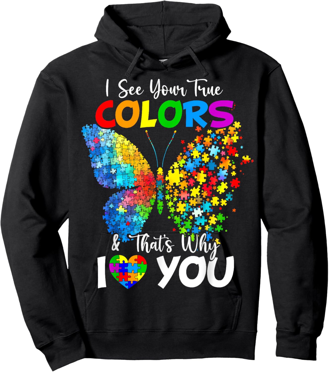I See Your True Colors Butterfly Autism Awareness Hoodie - Hoodie | Black