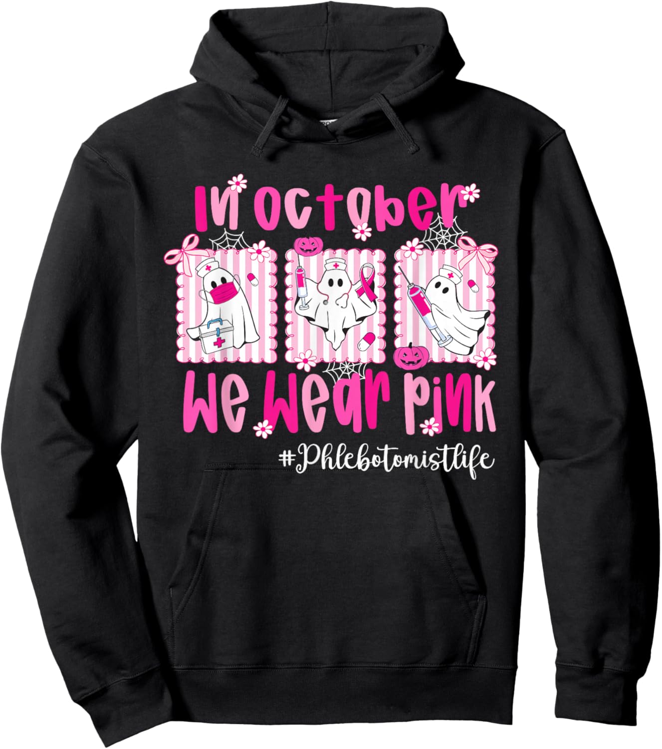 in October We Wear Pink Phlebotomist Life Breast Cancer Hoodie - Hoodie | Black