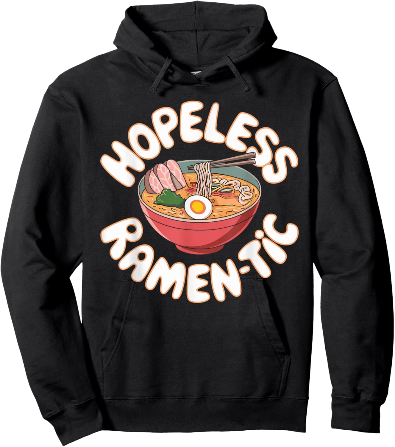 Hopeless Ramen Tic Quirky Ramen T Shirt for Foodies Hoodie - Hoodie | Black