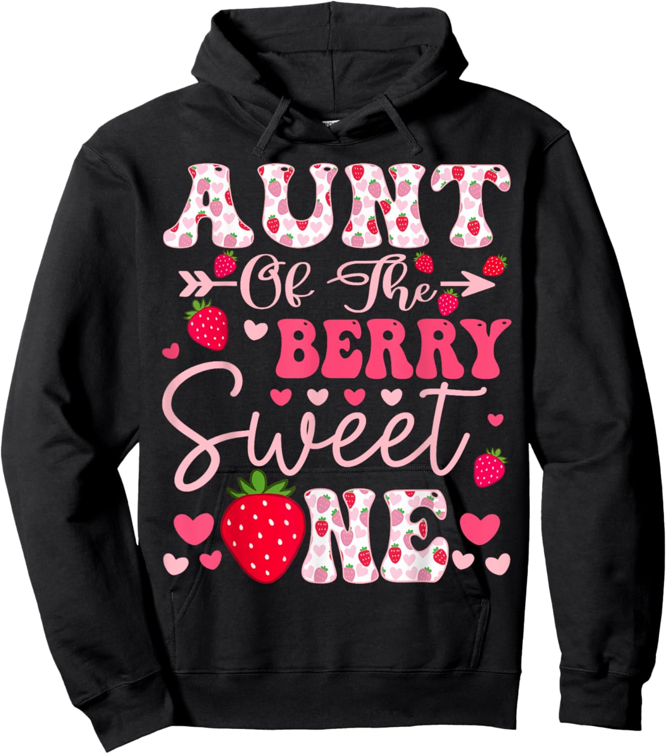 Aunt Of The Berry Sweet One Strawberry 1St Birthday Hoodie - Hoodie | Black