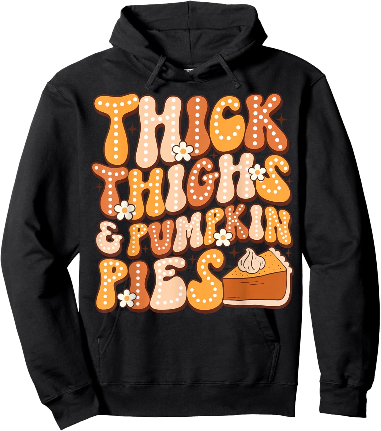 Thick Thighs & Pumpkin Pies Thanksgiving Fall Matching Hoodie - Hoodie | Black