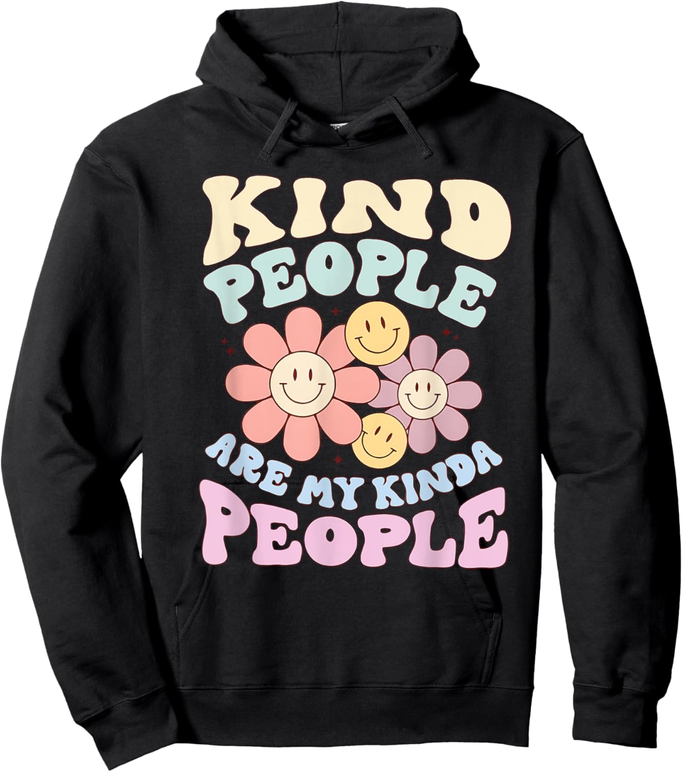 Kind People Are My Kinda People Funny Quote Hoodie - Hoodie | Black