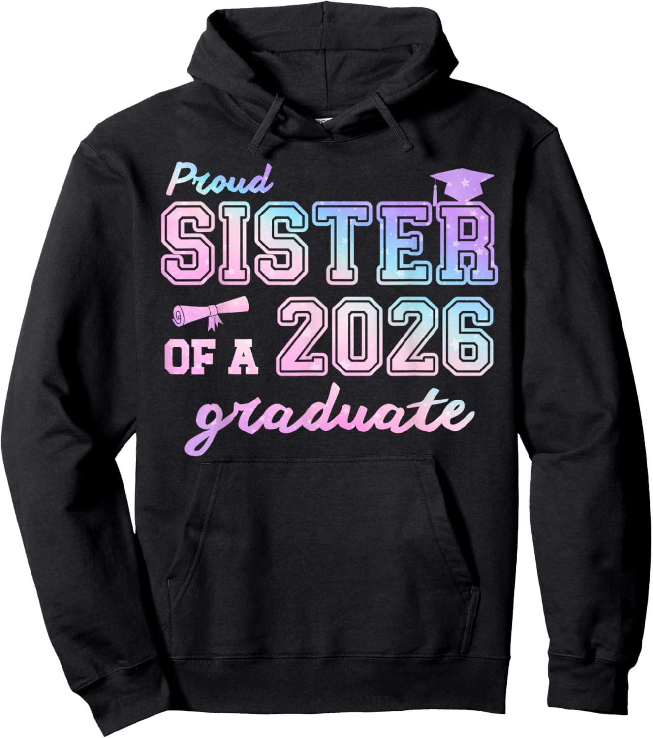 Proud Sister of A 2026 Graduate Senior 2026 Graduation Hoodie - Hoodie | Black