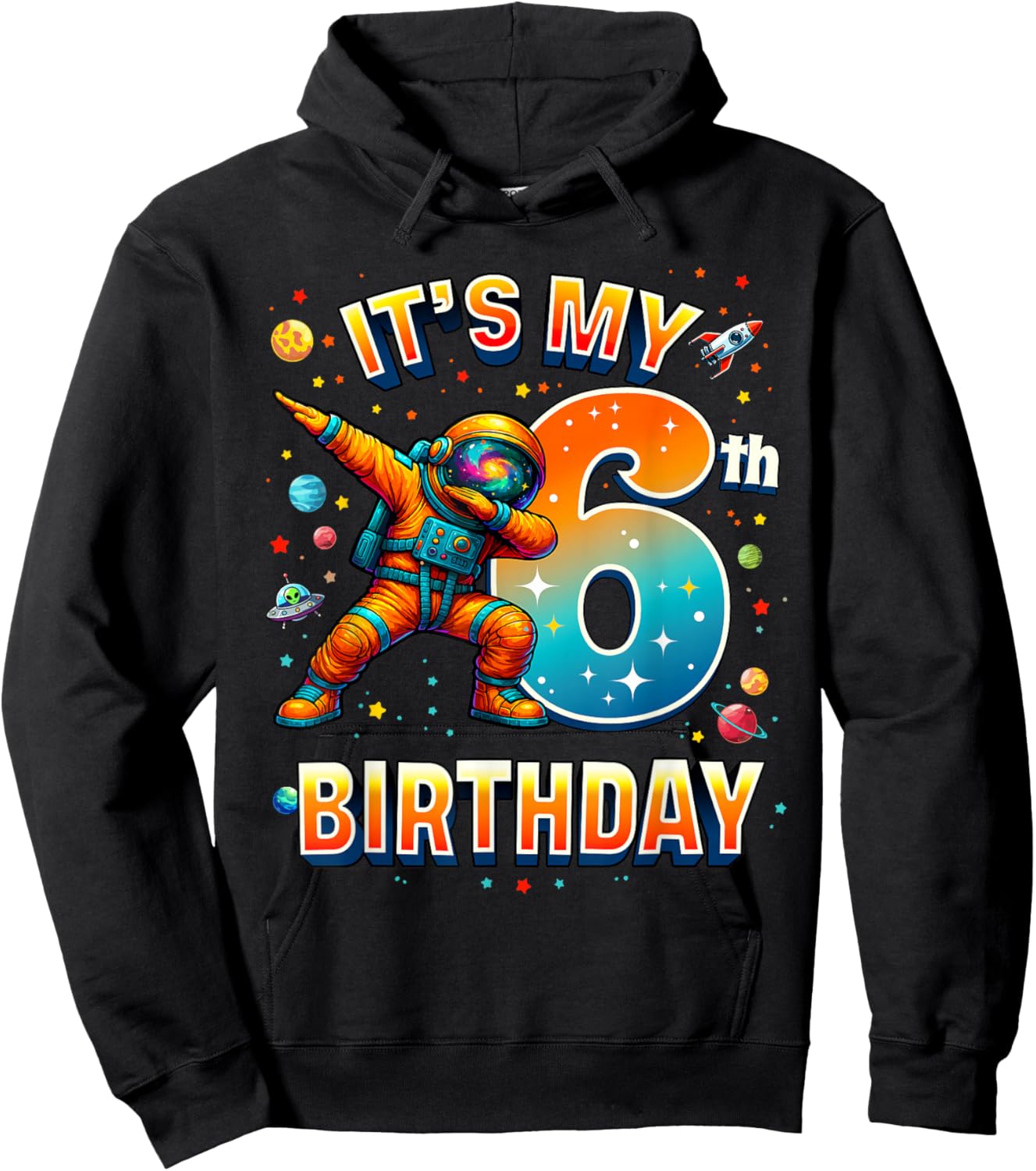 6th Birthday Astronaut Dab Space Party Boys Toddler Hoodie - Hoodie | Black