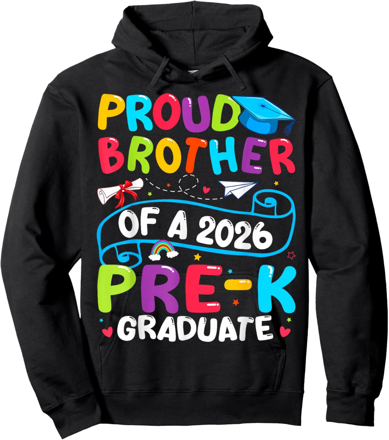 Proud Brother Class of 2026 Pre-K Graduate Graduation Family Hoodie - Hoodie | Black