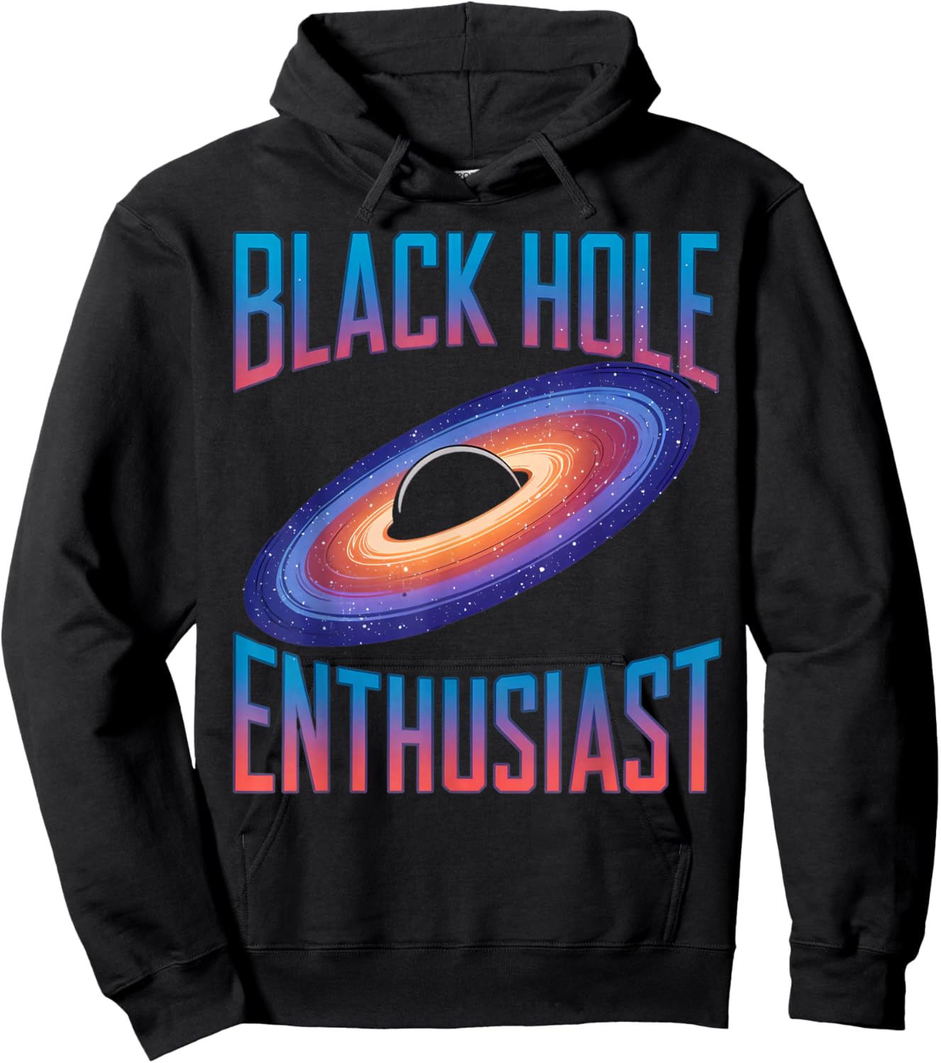 Astronomy Astrophysics Scientist Space Black Hole Enthusiast Hoodie - Hoodie | Black