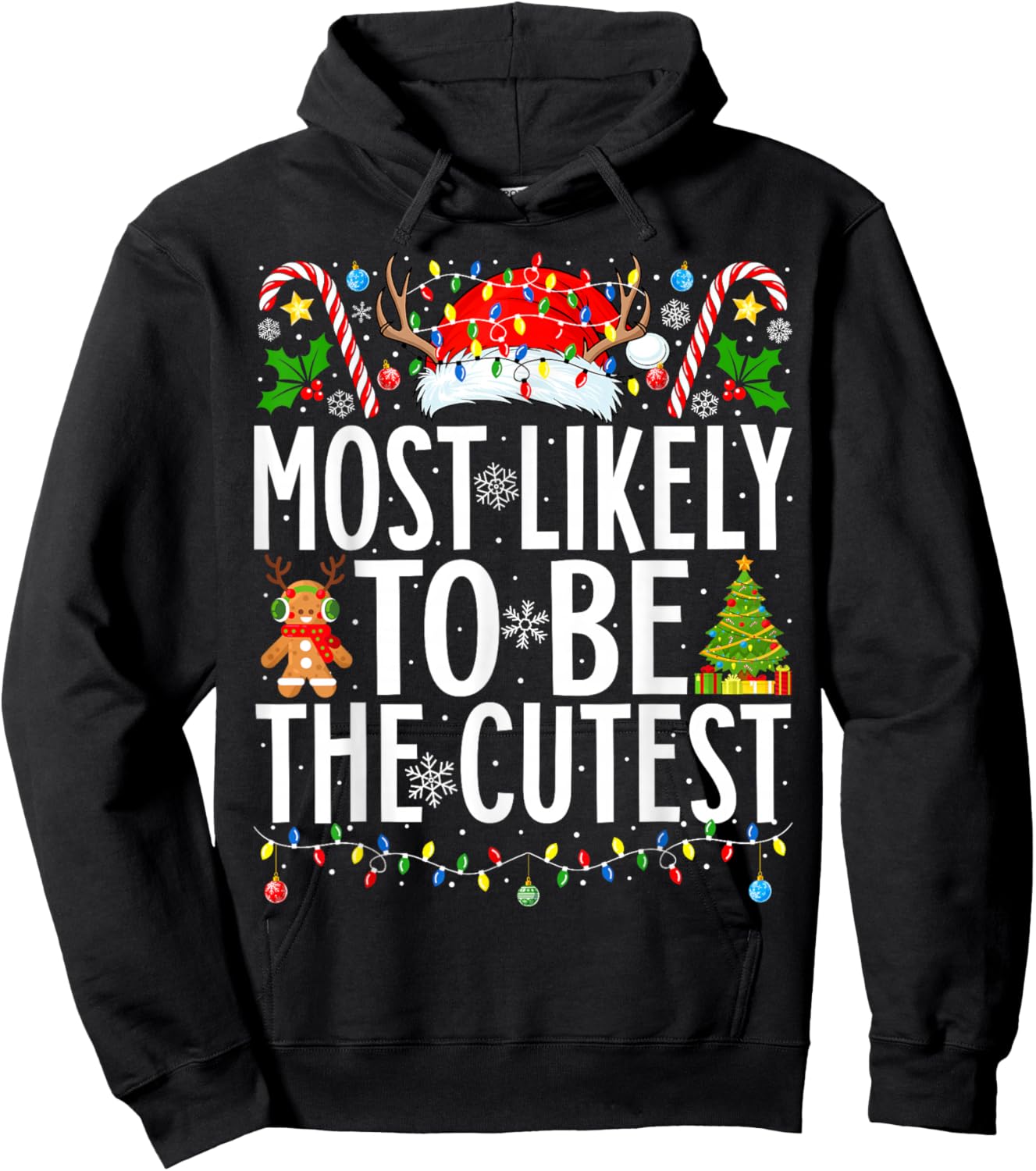 Most Likely To Be The Cutest Funny Xmas Family Christmas Hoodie - Hoodie | Black