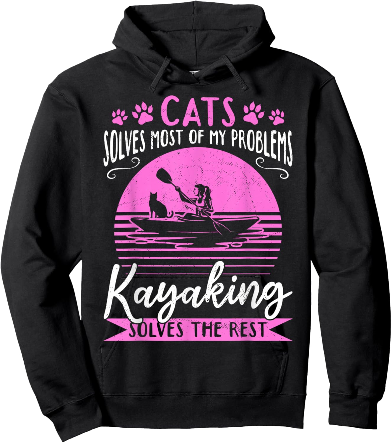 Cats Solve Most Of My Problems Kayaking Solves The Rest Hoodie - Hoodie | Black