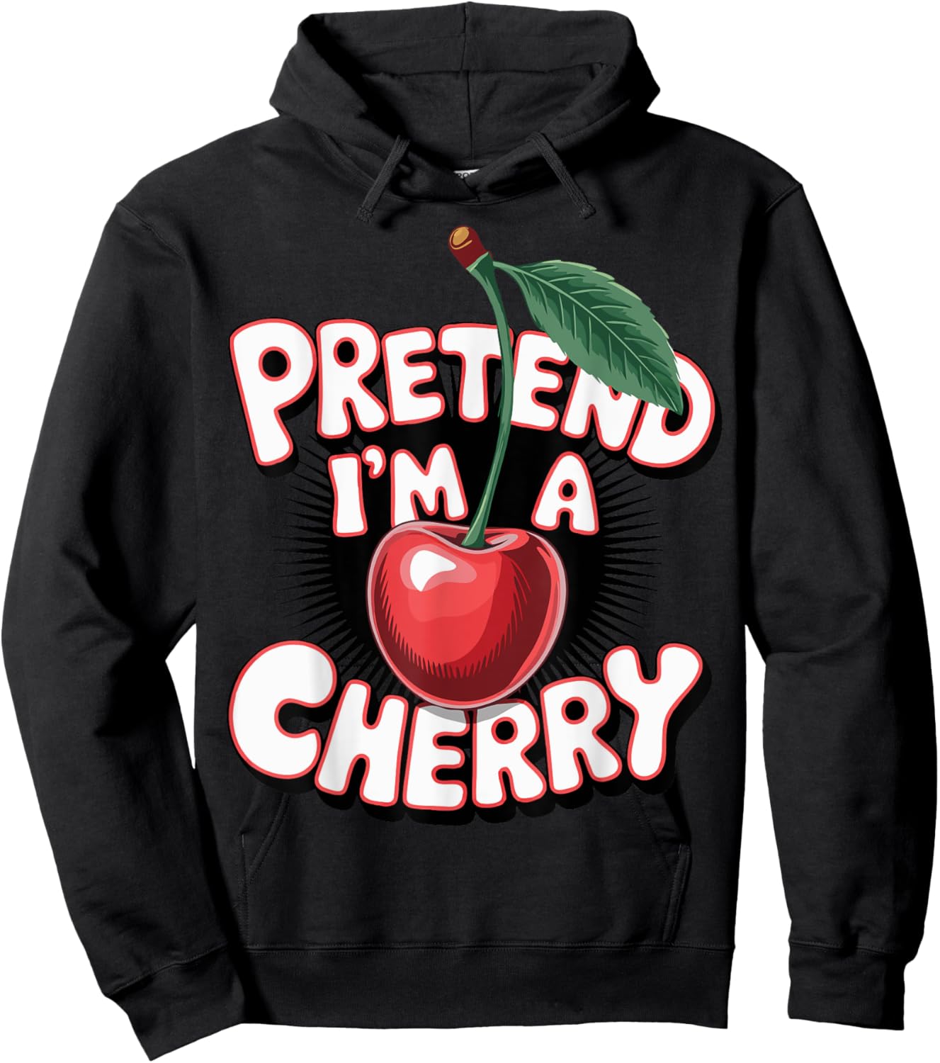 Pretend I'm A Cherry Hoodie - Hoodie | Black