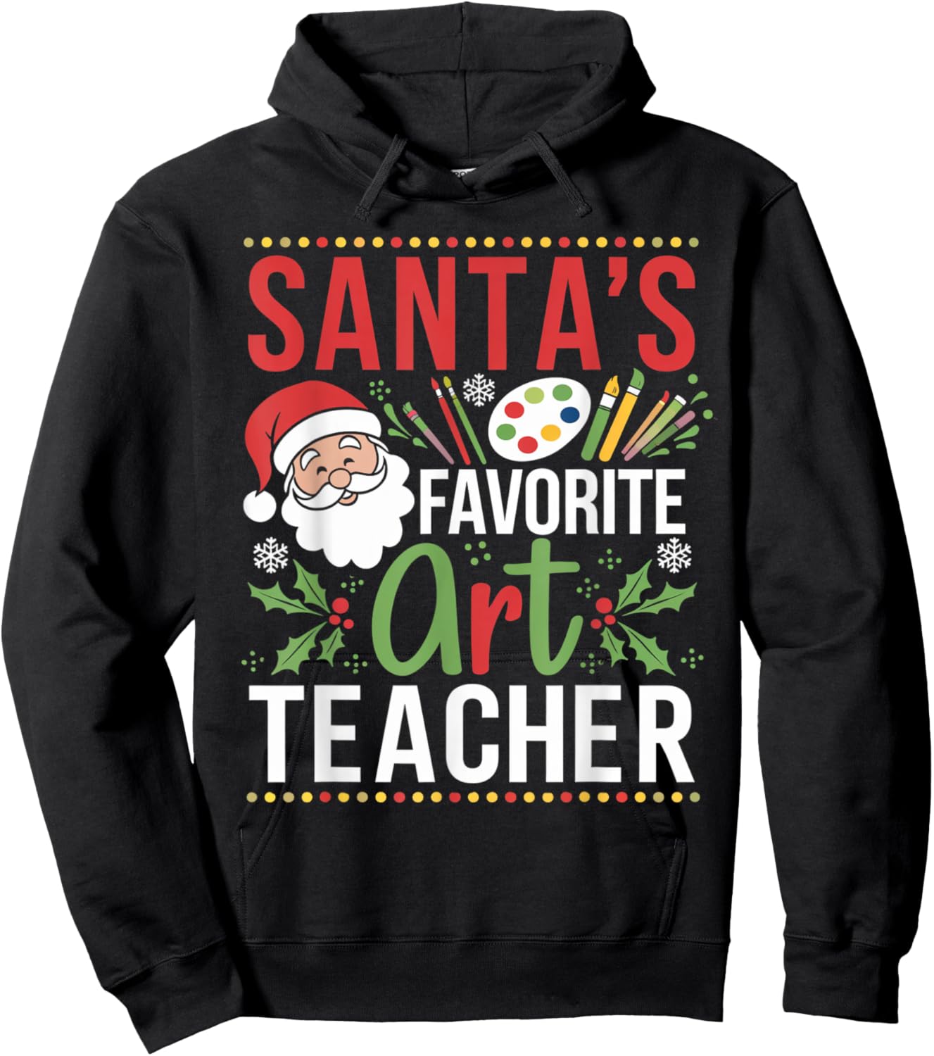 Christmas Art Teacher Painting Santa's Favorite Art Teacher Hoodie - Hoodie | Black