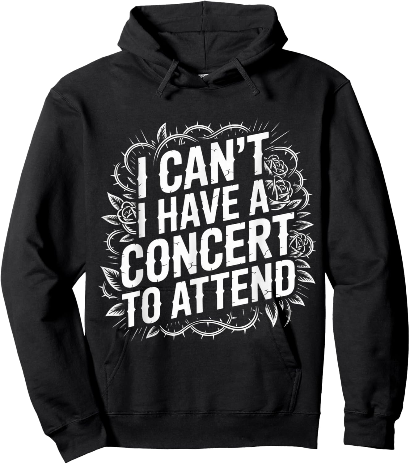 I Can't I Have A Concert to Attend Music Fan Priority Hoodie - Hoodie | Black
