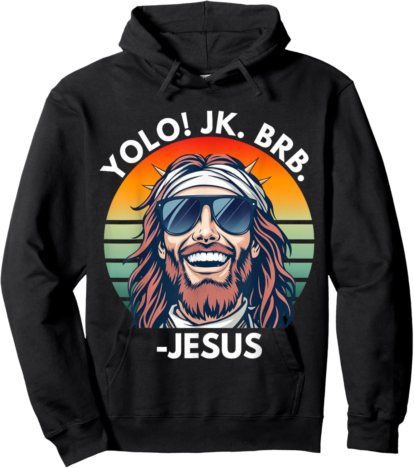 Yolo JK BRB Jesus Christ Funny Easter 2025 Christian Quote Hoodie - Hoodie | Black