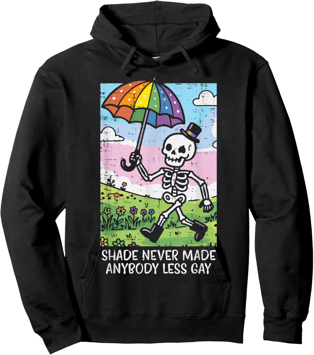 Shade Never Made Anybody Less Gay Rainbow LGBTQ Men Women Hoodie - Hoodie | Black