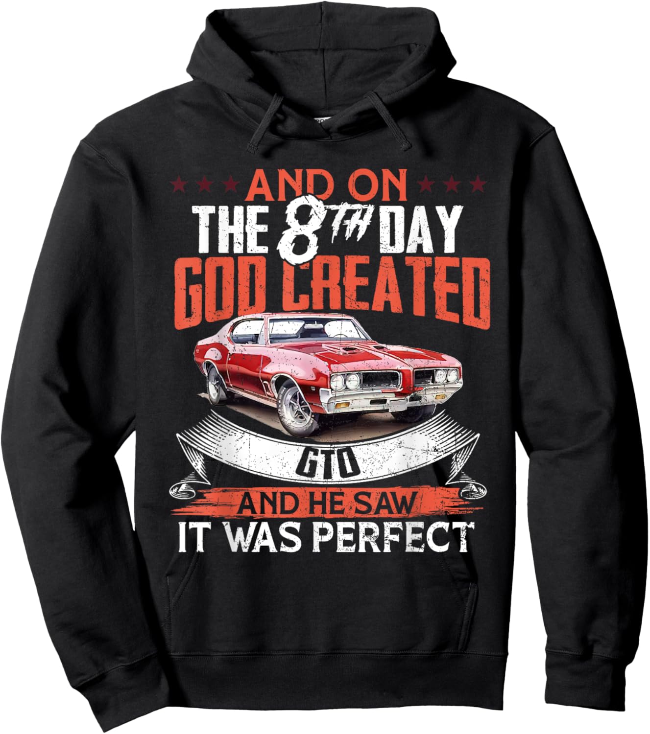 1968 68 GTO Classic Car Old School Muscle Car And On The God Hoodie - Hoodie | Black