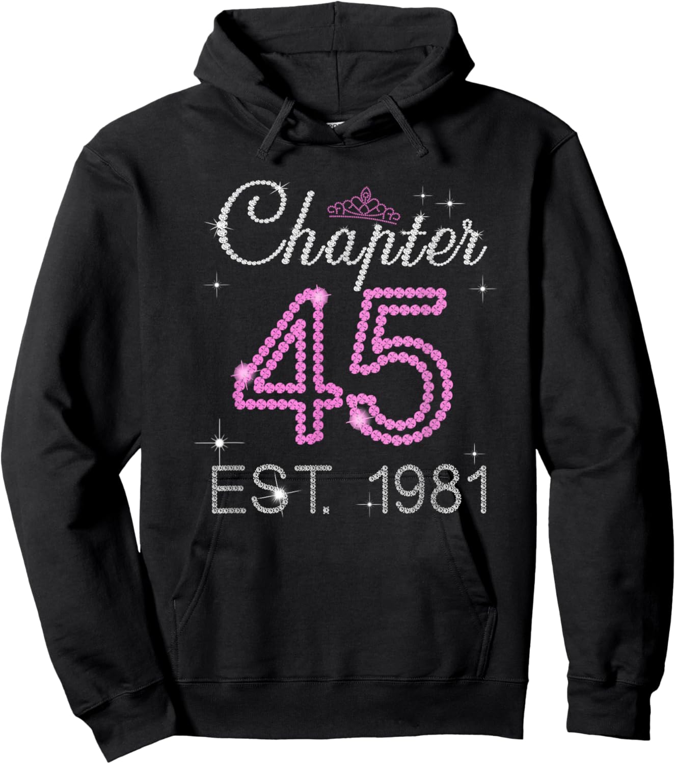 Chapter 45 Est 1981 45 Years Old 45th Birthday Queen Women Hoodie - Hoodie | Black