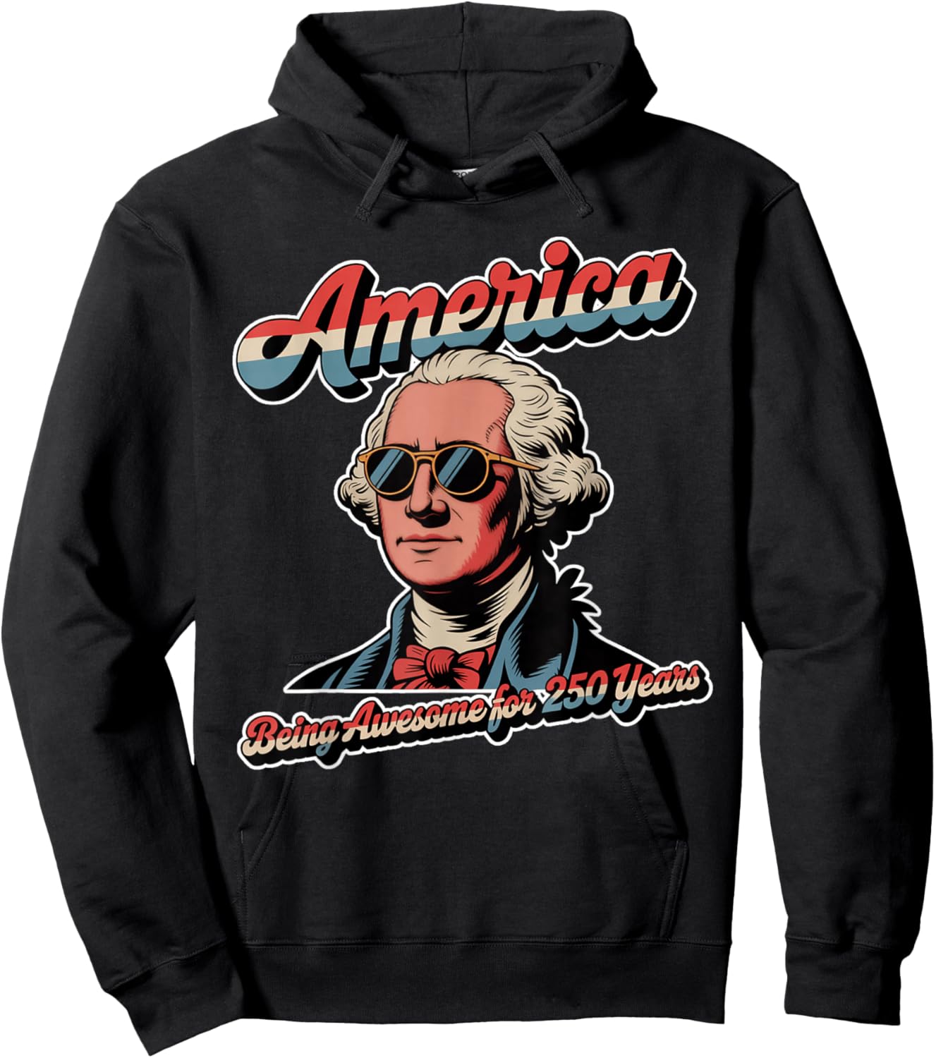 George Washington 250 Years USA Retro America July 4th 2026 Hoodie - Hoodie | Black