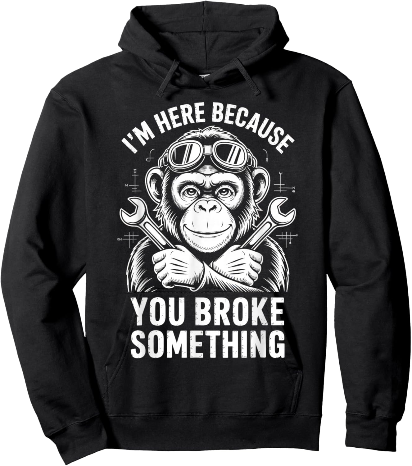 I'm Here Because You Broke Something Mechanic Monkey Hoodie - Hoodie | Black