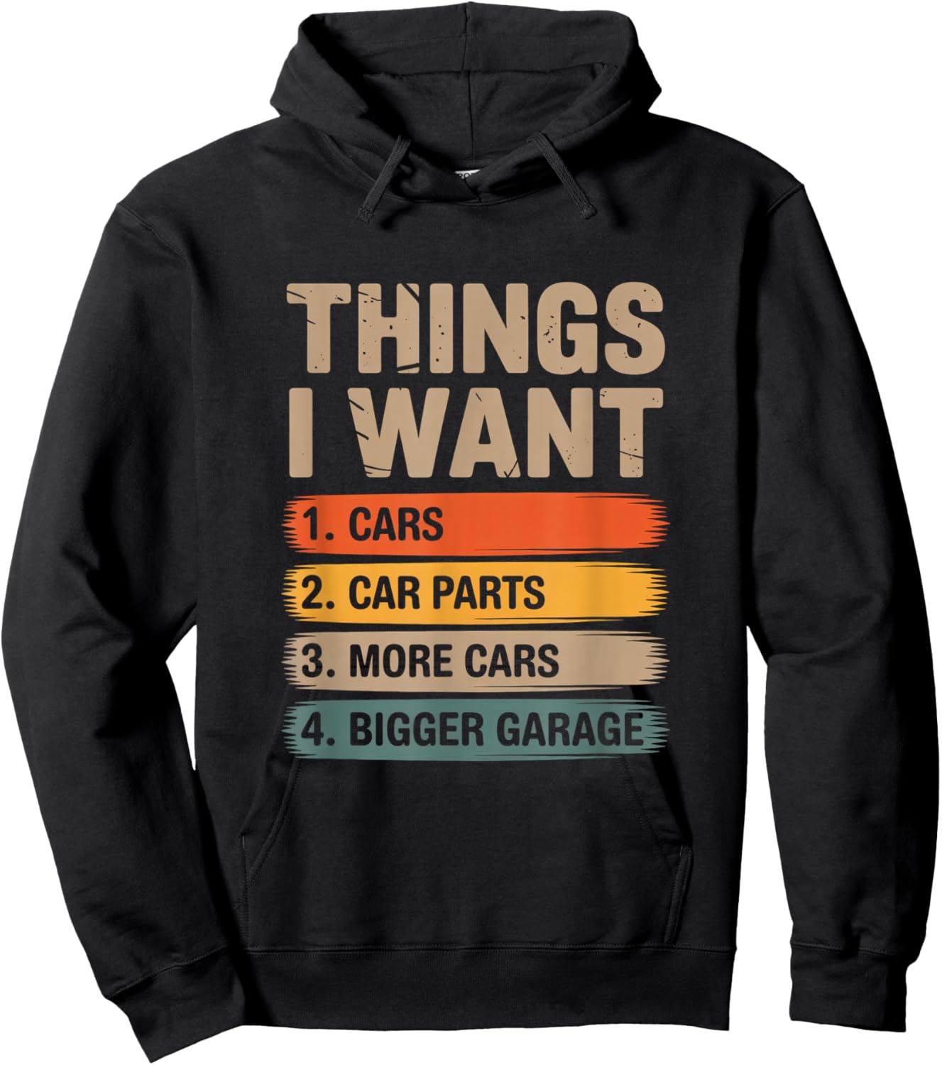 Things i Want Cars car Parts More Cards Bigger Garage Hoodie - Hoodie | Black