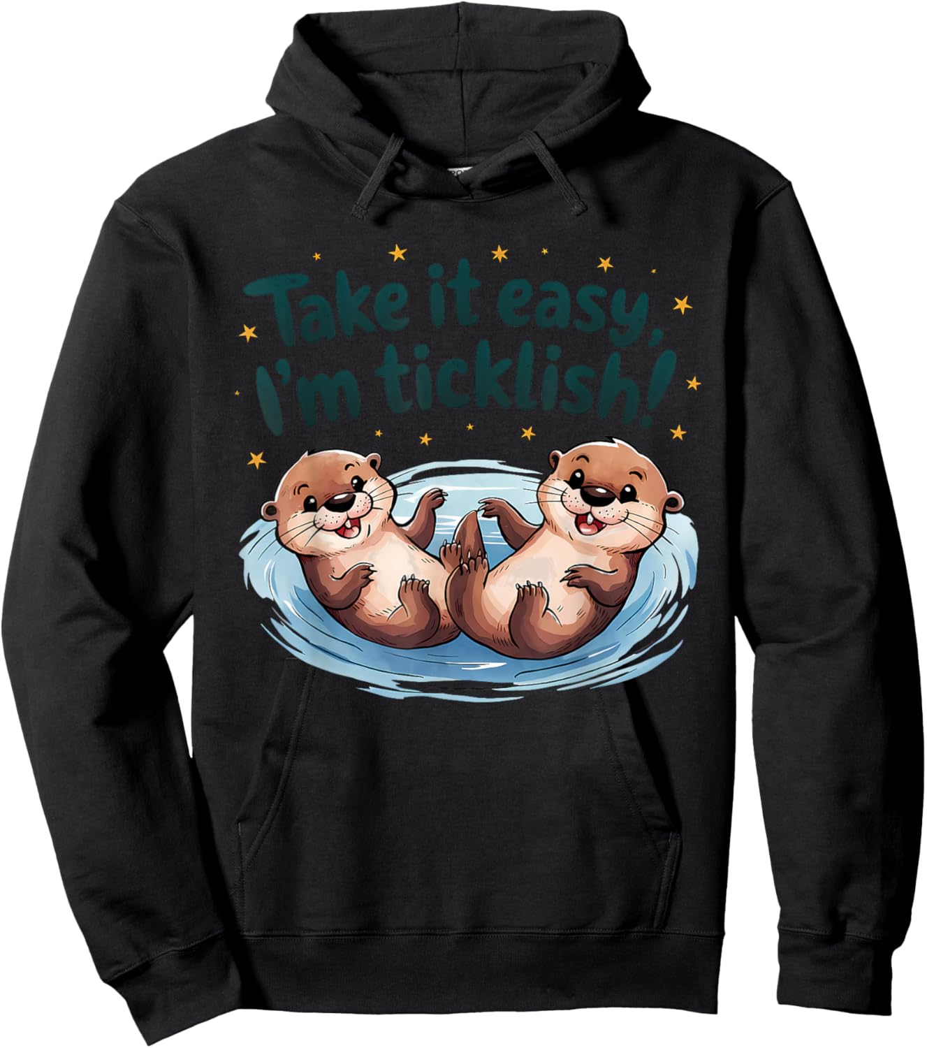 Take It Easy I’m Ticklish Funny Otter Lovers Men Women Kids Hoodie - Hoodie | Black