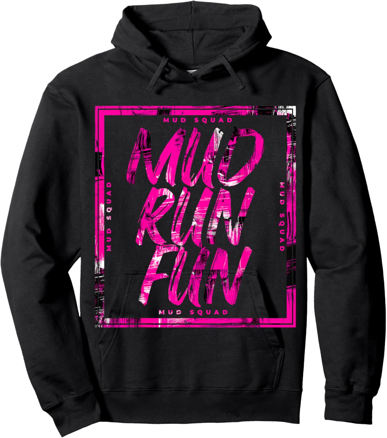 Mud Run Fun SQUAD Mudder PINK Trail Running and Mudding Hoodie - Hoodie | Black