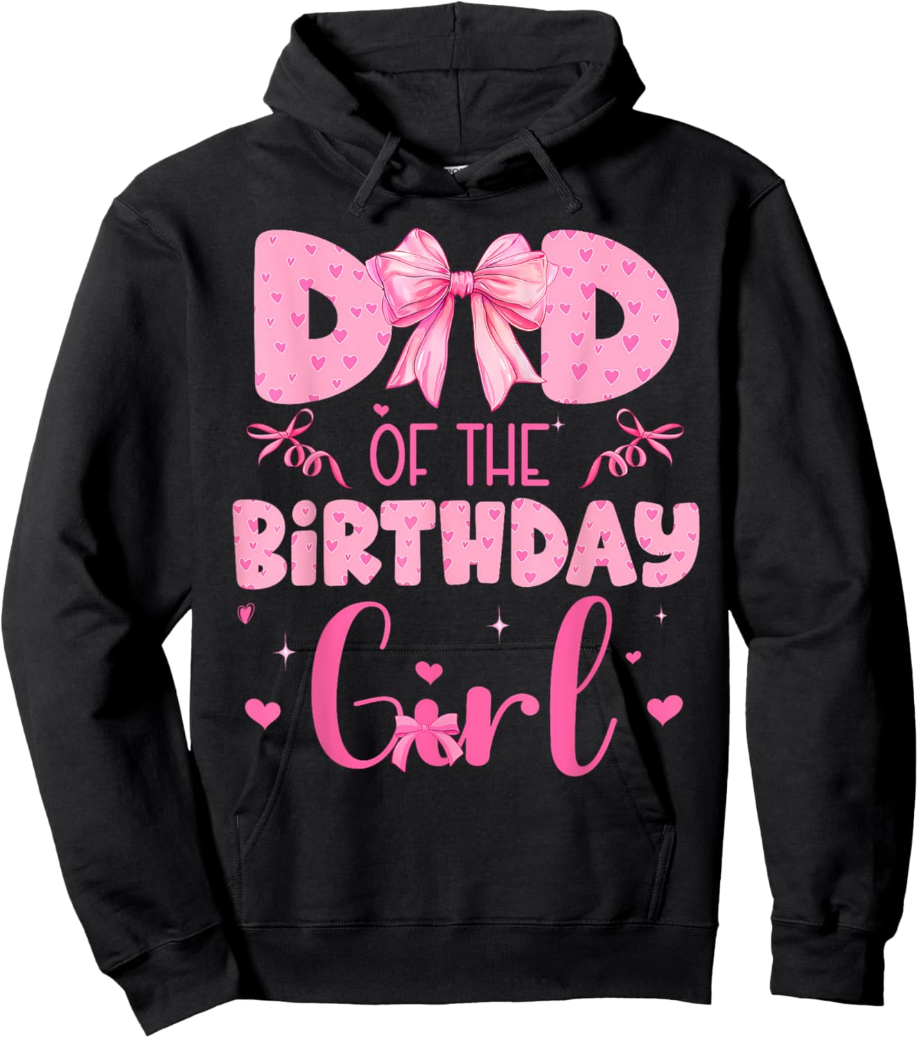 Dad Of The Birthday Girl Family Pink Coquette Bow Hoodie - Hoodie | Black