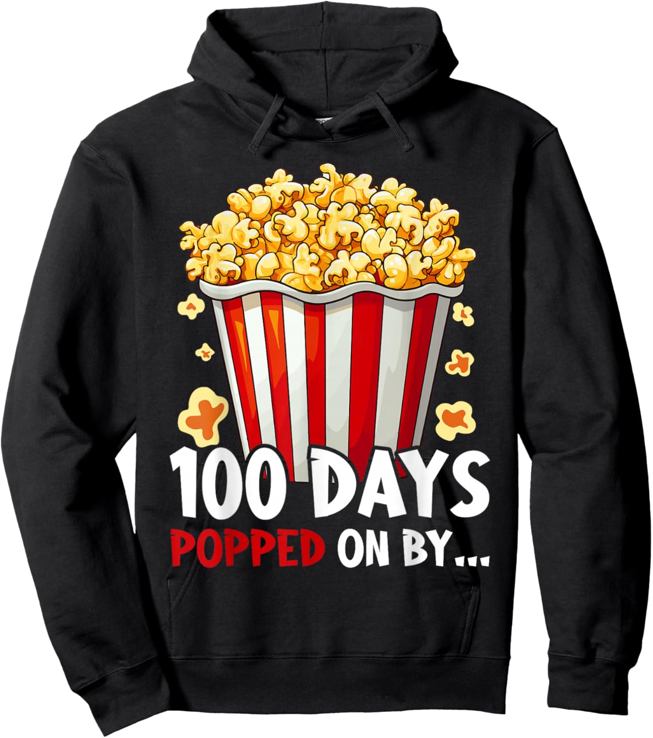 100th Day Of School 100 Days Popped On By Popcorn Hoodie - Hoodie | Black
