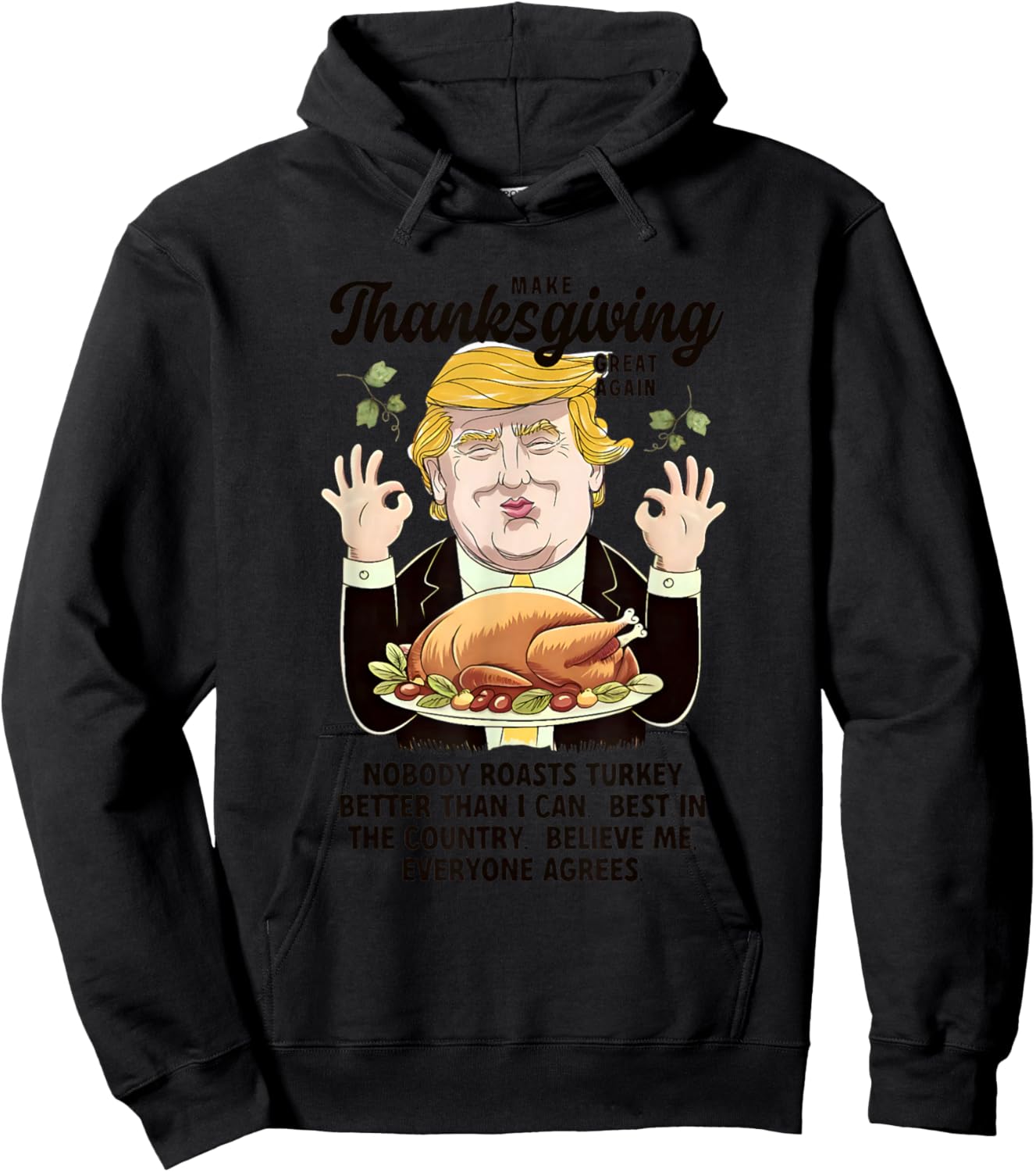 Funny Trump Thanksgiving Make Thanksgiving Great Again Hoodie - Hoodie | Black