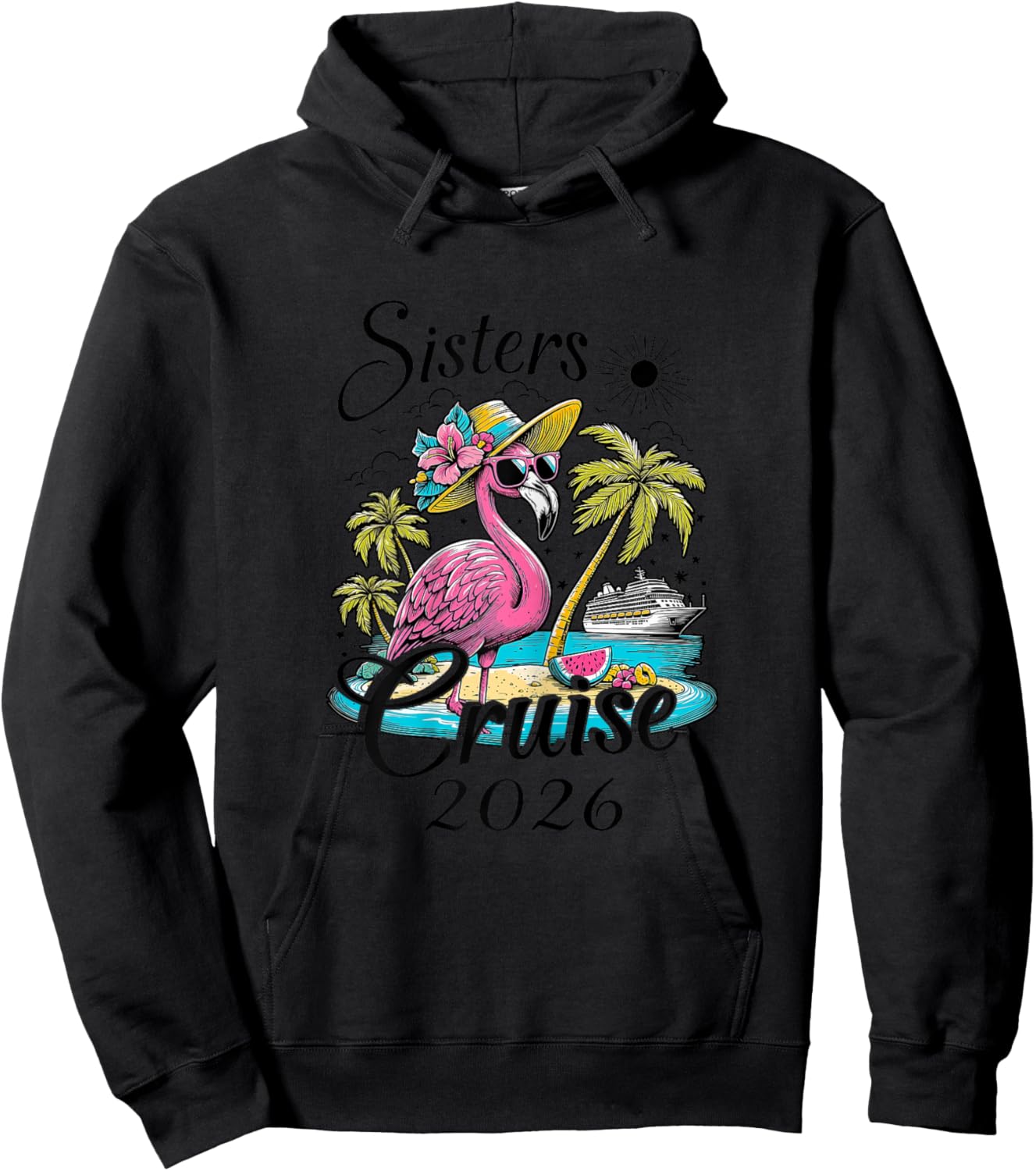 Sisters Cruise 2026 Flamingo Sisters Cruising Girls Trip Hoodie - Hoodie | Black